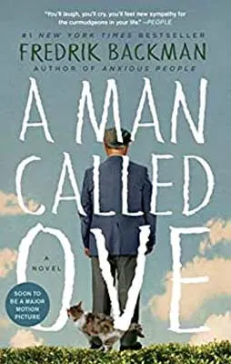 A Man Called Ove by Fredrik Backman book cover with man walking away with back to read wearing a hat, gray slacks, and blue coat