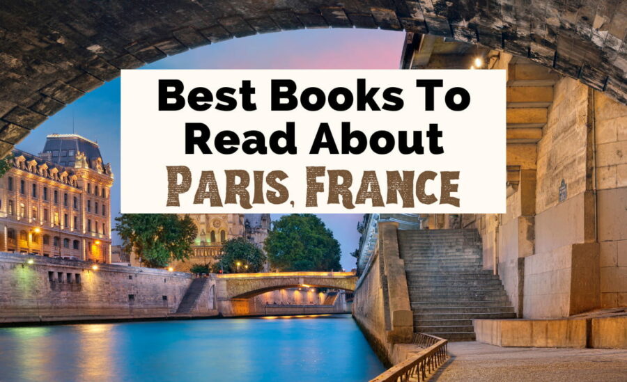 Best Books About Paris with image of Notre Dame from under bridge with blue water and pink-purple sunset