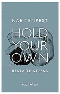 Hold Your Own by Kae Tempest book cover with person curled up into fetal position on light blue gray background