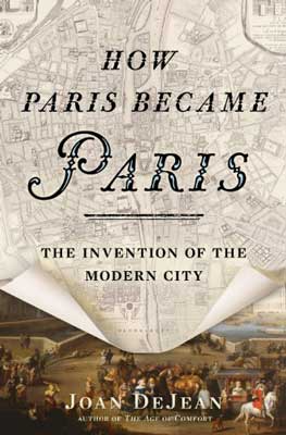 How Paris Became Paris by Joan DeJean book cover with pencil-drawn map and people underneath