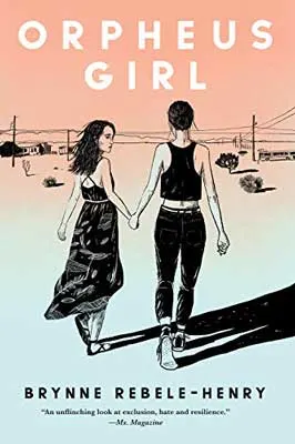 Orpheus Girl by Brynne Rebele-Henry book cover with illustrated two people holding hands and walking