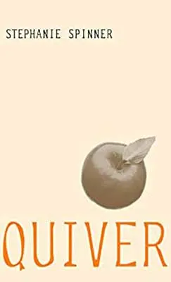 Quiver by Stephanie Spinner book cover with gray gold apple