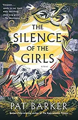 The Silence of the Girls by Pat Barker book cover with illustrated group of people walking through landscape and yellow sky