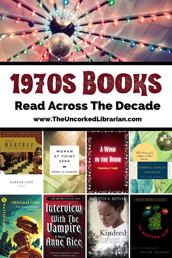 1970s Books Pinterest pin with disco ball and lights and book covers for Kindred, Interview with the Vampire, The Westing Game, The Dispossessed, A Wind In The Door, Woman At Point Zero, and Karnak Cafe