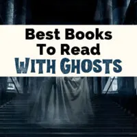 Best Ghost Story Books with image of ghost going upstairs in a dark house