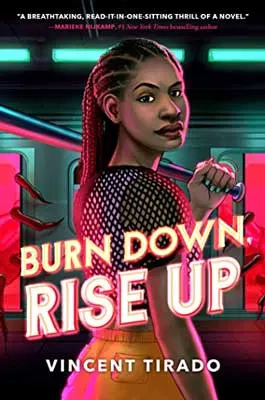 Burn Down, Rise Up by Vincent Tirado book cover with image of young Black person holding baseball bat in pink and green glowing room