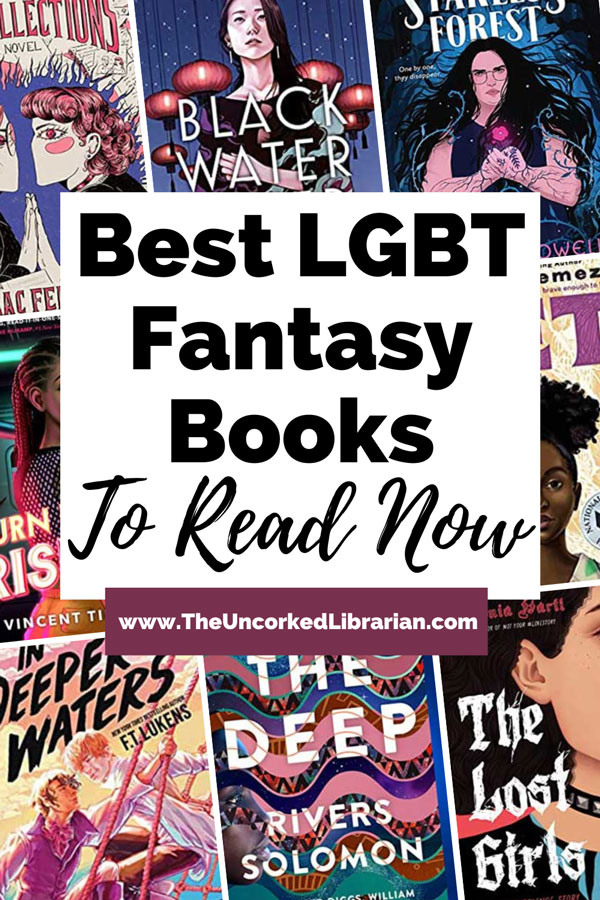 Gay Fantasy Books Pinterest pin with book covers for In Deeper Waters, The Deep, The Lost Girls, Pet, Black Water Sister, Dead Collections, Burn Down Rise Up, and A Dark and Starless Forest