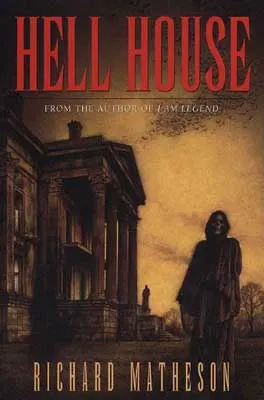 Hell House by Richard Matheson book cover with brownish yellow coloring with house and figure out front