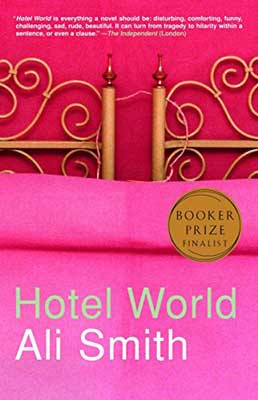 Hotel World by Ali Smith book cover with pink hotel bedding, golden bed frame and deeper pink wall