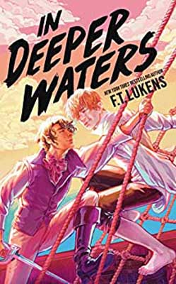 In Deeper Waters by F.T. Lukens book cover with illustrated two people on a boat and one with sword holding onto mast ropes 