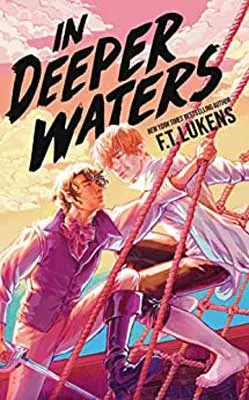 In Deeper Waters by F.T. Lukens book cover with illustrated two people on a boat and one with sword holding onto mast ropes