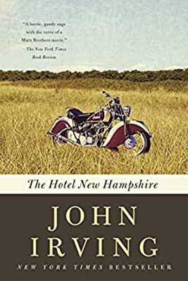 The Hotel New Hampshire by John Irving book cover with red and white motorcycle in field of yellow brown grass