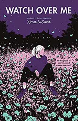 Watch Over Me by Nina LaCour book cover with illustrated person sitting on ground wearing purple top and black pants with house in background