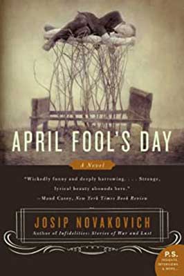 April Fool's Day by Josip Novakovich book cover with bed frame with bare bush or tree branches sprouting up between them & man sleeping on top of them