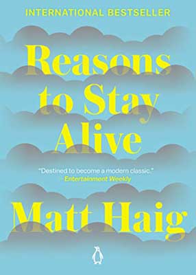 Reasons to Stay Alive by Matt Haig book cover with blueish background and gray clouds in rows with yellow title