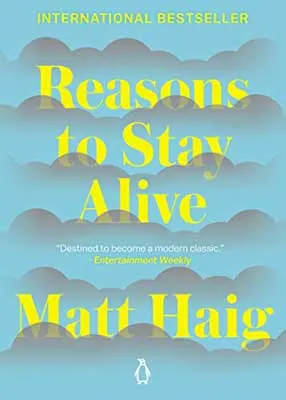 Reasons to Stay Alive by Matt Haig book cover with blueish background and gray clouds in rows with yellow title