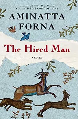 The Hired Man by Aminatta Forna book cover with deer, birds, and green leafy vines