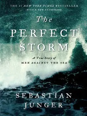 The Perfect Storm by Sebastian Junger book cover with stormy weather and boat on ocean