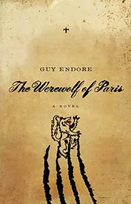 The Werewolf of Paris by Guy Endore book cover with drawing of a wolf like creature on tan background