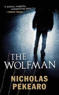 The Wolfman by Nicholas Pekearo book cover with person walking in shadows with light around them