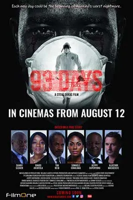 93 Days Movie Poster with images of actors across the bottom and person wearing white walking into the title