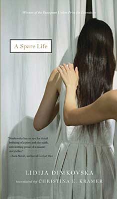 A Spare Life by Lidija Dimkovska book cover with person with long, dark hair facing white curtain and someone grabbing their shoulder