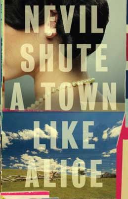 A Town Like Alice by Nevil Shute book cover with white dark haired woman's neck and partial head turned with pearls on neck