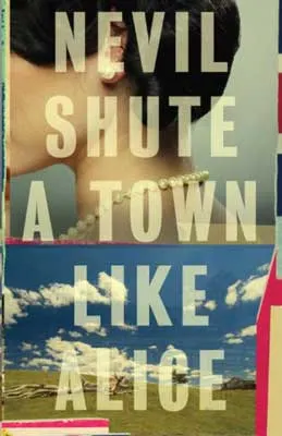 A Town Like Alice by Nevil Shute book cover with white dark haired woman's neck and partial head turned with pearls on neck