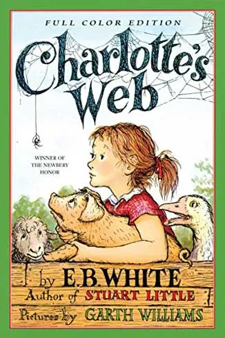 Charlotte’s Web by E.B. White book cover with illustrated images of young red haired girl, watching a spider with a pig, sheep and duck