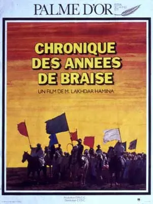 Chronicle of the Years of Fire Film Poster with image of people on horses in group waving red and white flags