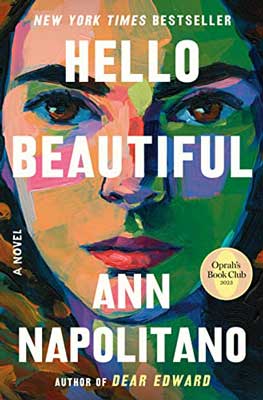 Hello Beautiful by Ann Napolitano book cover with image of woman's face close up with half of it tinted green