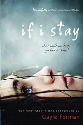 If I Stay by Gayle Forman book cover with young white girl with brown hair laying face up