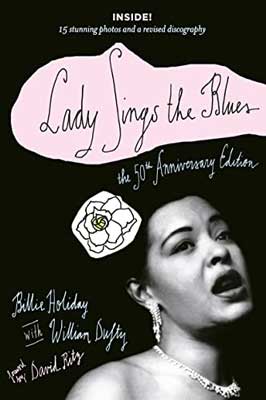 Lady Sings the Blues by Billie Holiday with William Dufty book cover in black and white with person singing and title in light pink bubble