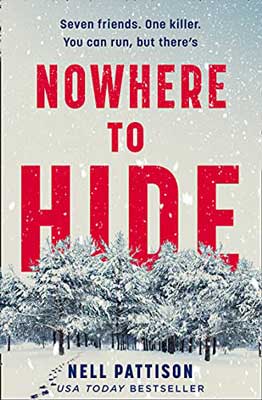 Nowhere To Hide by Nell Pattison book cover with forest tree tops covered in snow and red font title