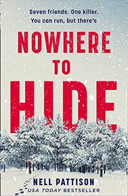 Nowhere To Hide by Nell Pattison book cover with forest tree tops covered in snow and red font title