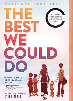 The Best We Could Do by Thi Bui book cover with family of 5 walking and mom holding two children's hands