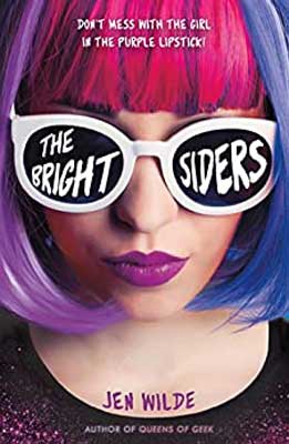 The Brightsiders by Jen Wilde book cover with white person in red, purple, and blue wig with large white sunglasses