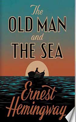 The Old Man And The Sea by Ernest Hemingway book cover with person in boat in sun on sea