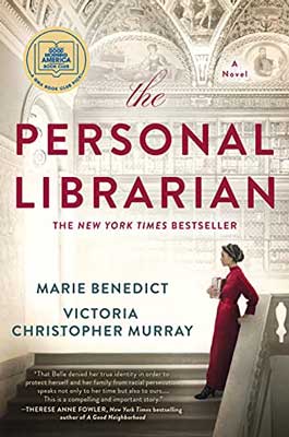 The Personal Librarian by Marie Benedict and Victoria Christopher Murray book cover with person in red dress in colorless library 