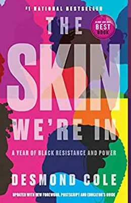The Skin We’re In by Desmond Cole book cover with silhouette's of people on multi-colored background