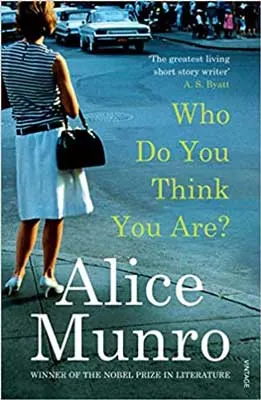 Who Do You Think You Are? by Alice Munro book cover with person in skirt and purse standing at shore's edge facing the water