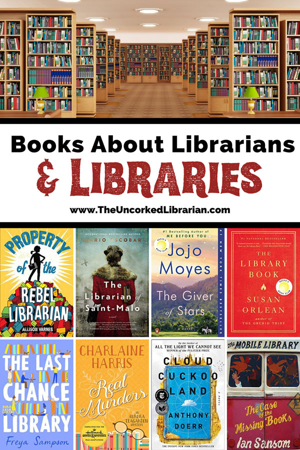 Books About Librarians Libraries Pinterest pin cover with light brown bookshelves filled with colorful books and book covers for Property of the Rebel Librarian, The Librarian of Saint-Malo, The Giver of Stars, The Library Book, The Last Chance Librarian, Real Murder, Cloud Cuckoo Land, and The Cade of the Missing Books