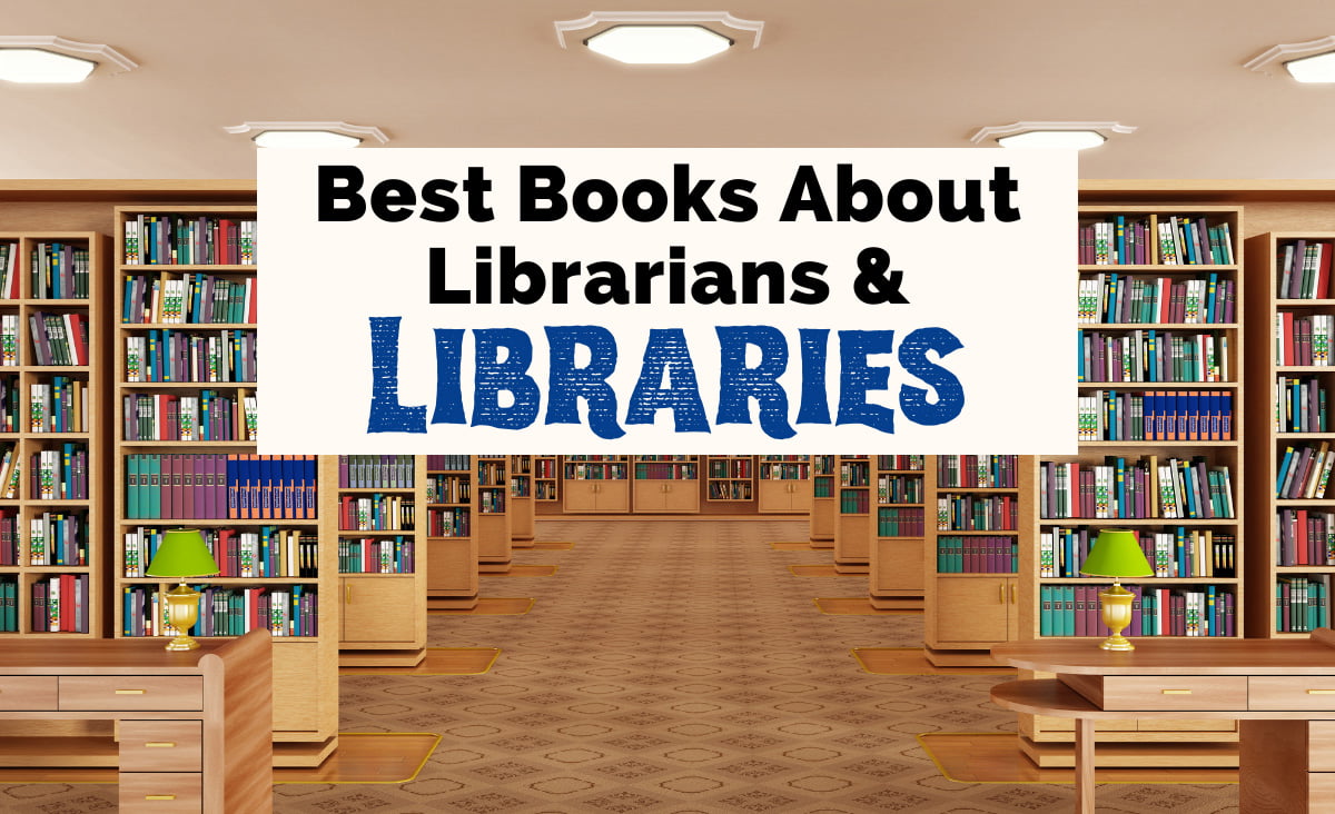 31 Inspiring Books About Libraries & Librarians