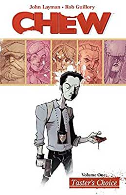 Chew by John Layman book cover with illustrated man grayed out and characters above him in colored panels