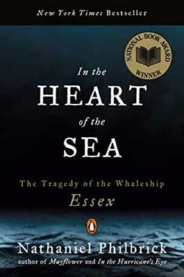 In the Heart of the Sea: The Tragedy of the Whaleship Essex by Nathaniel Philbrick book cover with dark stormy waters