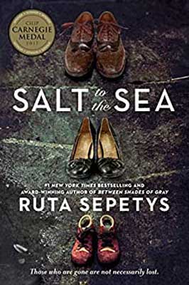 Salt to the Sea by Ruta Sepetys book cover with three pairs of different size and sex shoes