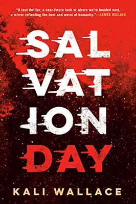 Salvation Day by Kali Wallace with book cover with red background and title smeared as if in motion