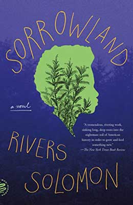 Sorrowland by Rivers Solomon book cover with green silhouette with plants growing inside on purple forest background