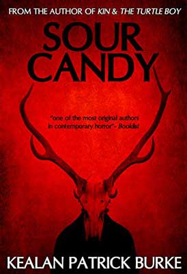 Sour Candy by Kealan Patrick Burke book cover with red background and person wearing deer skull