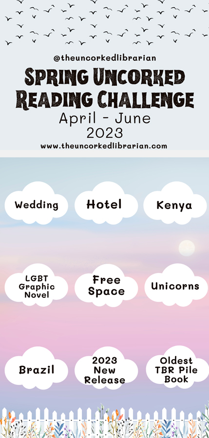 Spring Uncorked Reading Challenge 2023 Bingo Card with birds on top, cloud bingo spots, and fence with flowers at base